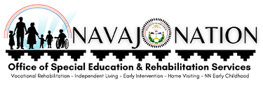  NAVAJO NATION OFFICE OF SPECIAL EDUCATION & REHABILITATION SERVICES